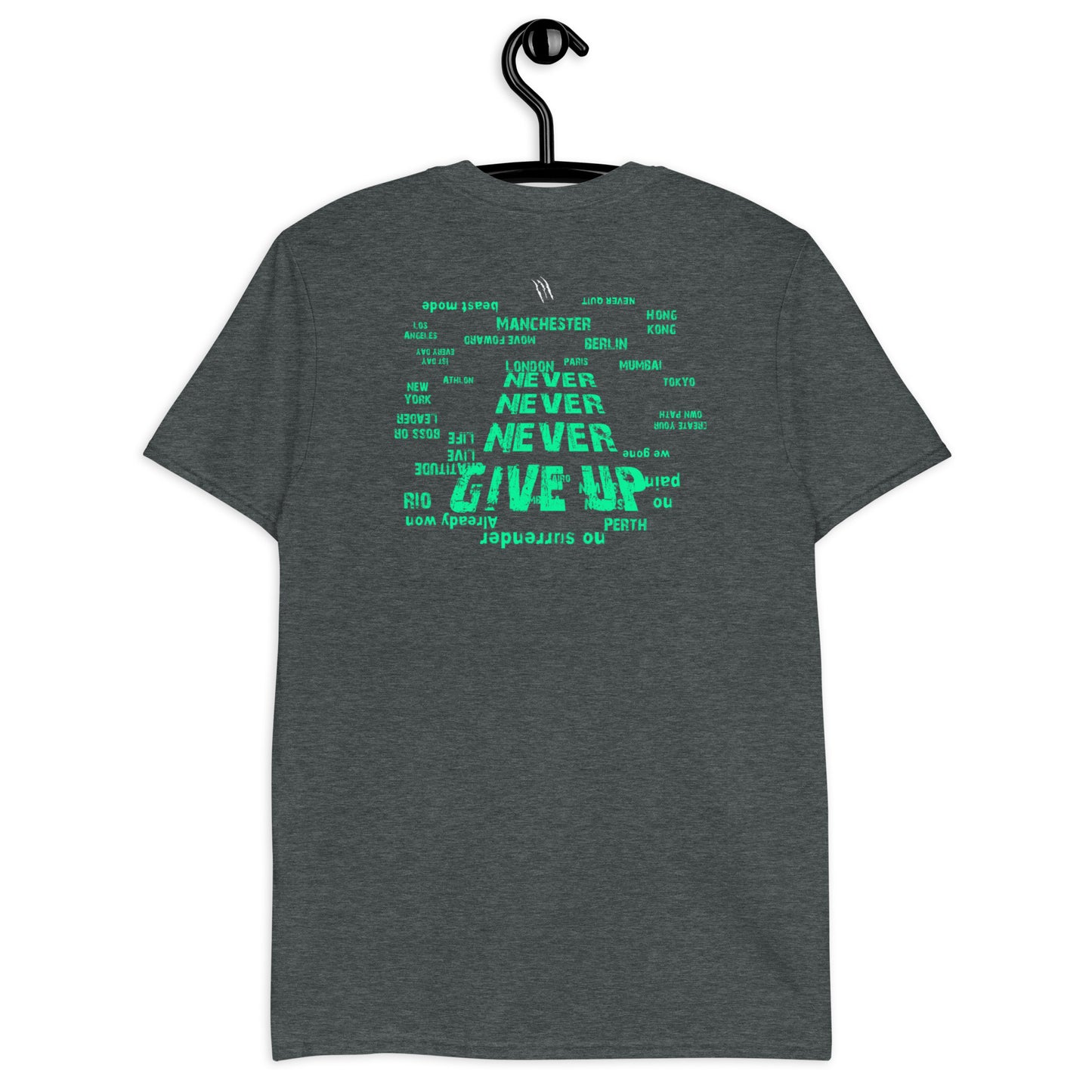 NEVER GIVE UP HL Short-Sleeve Unisex T-Shirt