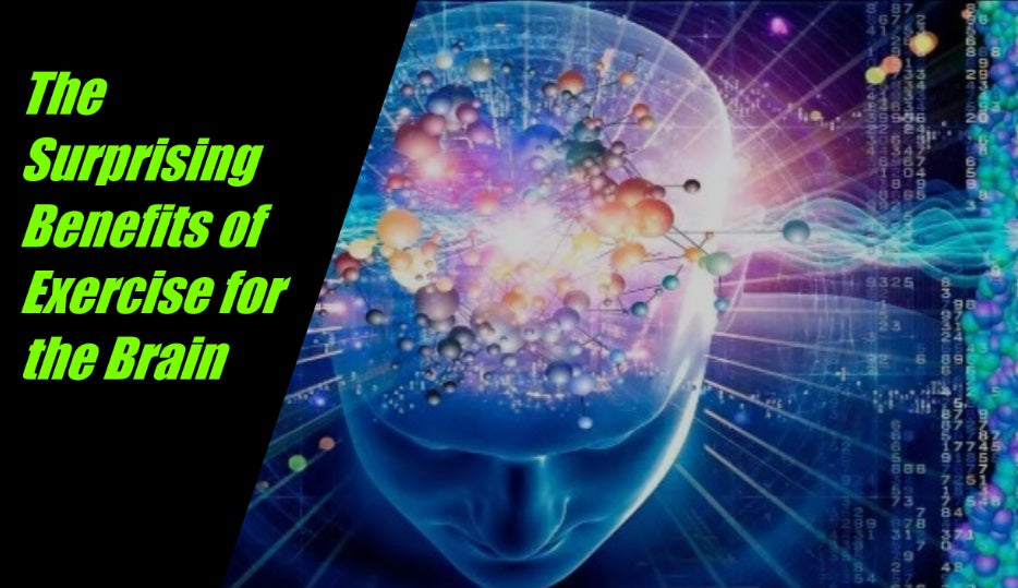 The Surprising Benefits of Exercise for the Brain